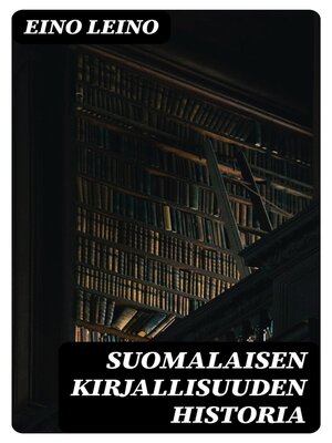 cover image of Suomalaisen kirjallisuuden historia